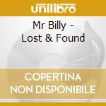 Mr Billy - Lost & Found cd
