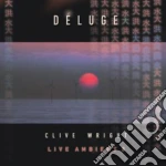 Clive Wright - Deluge: Live Ambient 3 cd
