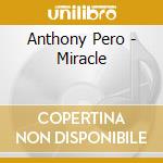 Anthony Pero - Miracle cd
