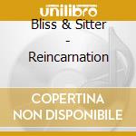Bliss & Sitter - Reincarnation cd