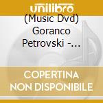 (Music Dvd) Goranco Petrovski - Government Secret Code cd