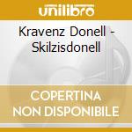 Kravenz Donell - Skilzisdonell cd
