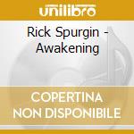 Rick Spurgin - Awakening cd