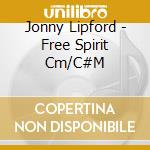 Jonny Lipford - Free Spirit Cm/C#M cd
