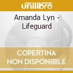 Amanda Lyn - Lifeguard cd