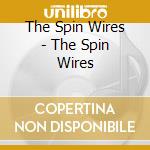 The Spin Wires - The Spin Wires cd