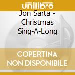 Jon Sarta - Christmas Sing-A-Long cd