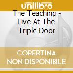 The Teaching - Live At The Triple Door cd