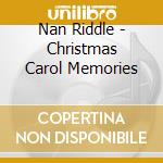 Nan Riddle - Christmas Carol Memories cd