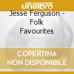 Jesse Ferguson - Folk Favourites