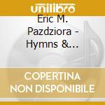 Eric M. Pazdziora - Hymns & Lamentations cd