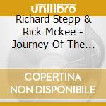 Richard Stepp & Rick Mckee - Journey Of The Dreamer cd musicale di Richard Stepp & Rick Mckee