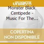 Monster Black Centipede - Music For The Atari Lounge cd