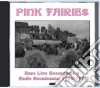 Pink Fairies - Rare Live Recordings & Radio Broadcasts 1970-1971 cd