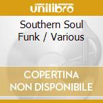 Southern Soul Funk / Various cd