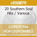 20 Southern Soul Hits / Various cd