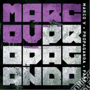 Marco V - Propaganda Part I cd musicale di Marco V