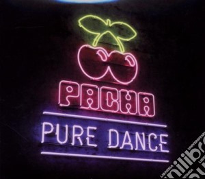 Pacha Pure Dance (3 Cd) cd musicale di ARTISTI VARI