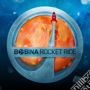 Bobina - Rocket Ride cd musicale di Bobina