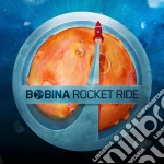 Bobina - Rocket Ride cd