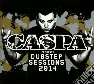 Caspa - dubstep sessions 2014 cd musicale di Artisti Vari