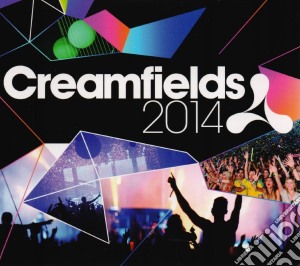 Creamfields 2014 / Various (2 Cd) cd musicale di Artisti Vari
