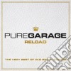 Pure Garage Reload (3 Cd) cd