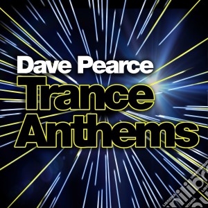 Dave Pearce - Trance Anthems (3 Cd) cd musicale di Dave Pearce