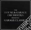 House And Garage Orchestra - Garage Classics cd