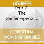 Zero 7 - The Garden-Special Edition (2 Cd) cd musicale
