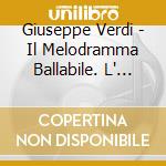 Giuseppe Verdi - Il Melodramma Ballabile. L' Ocarina Tra Verdi E Il Ballo: Rigoletto, Traviata cd