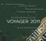 Scaramanouche - Voyager 2011 cd