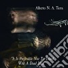 Alberto Turra - It Is Preferable Not To Travel With A Dead Man cd