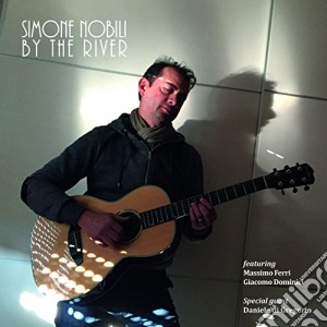 Simone Nobili - By The River cd musicale di Simone Nobili