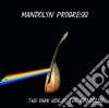 Mandol'in Progress - The Dark Side Ot The Mandolin cd