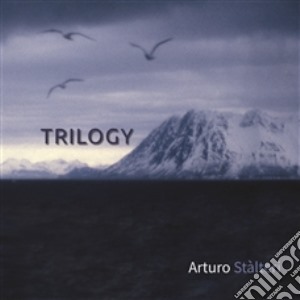 Arturo Stalteri - Trilogy cd musicale