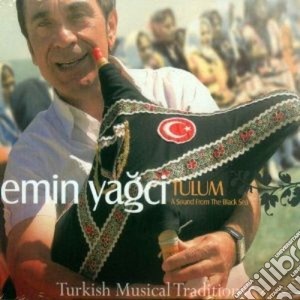 Emin Yagci - Tulum - A Sound From The Black Sea cd musicale di Emin Yagci
