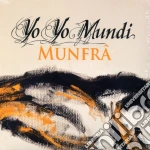 Yo Yo Mundi - Munfra' cd