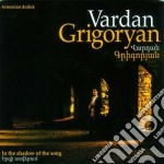 Vardan Grigoryan - In The Shadow Of The Song
