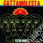 Gattamolesta - Vecchio Mondo cd
