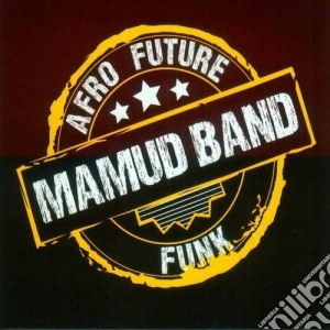 Mamud Band - Afro Future Funk cd musicale di Band Mamud