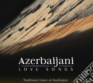 Azerbaijani Love Songs cd musicale di Artisti Vari