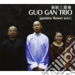 Guo Gan Trio - Jasmine Flower cd