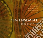 Dem Ensemble - Erguvan - Turkish Musical Traditions cd