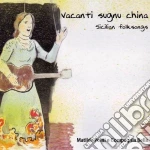 Matilde Politi- Vacanti Sugnu China - Sicilian Folksongs cd