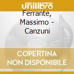 Ferrante, Massimo - Canzuni cd