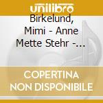 Birkelund, Mimi - Anne Mette Stehr - Elvira-Piano Duo cd