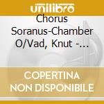Chorus Soranus-Chamber O/Vad, Knut - Beethoven:Christ On Olive Moun
