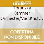 Torunska Kammer Orchester/Vad,Knut - Mozart: Requiem