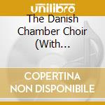The Danish Chamber Choir (With Orchestra) - Christmas Vespers cd